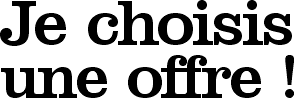 Choisir une offre
